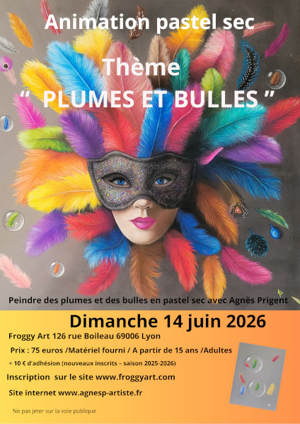 Stage en pastel sec avec Agnès Prigent sur le thème des plumes et peindre des bulles à Froggy Art Lyon 6